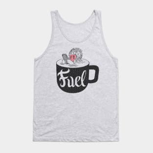 Coffee is Fuel Tank Top